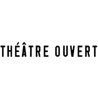 THEATRE OUVERT